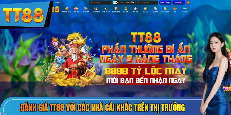 Đánh giá TT88 với các nhà cái khác trên thị trường