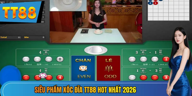 Siêu phẩm xóc đĩa TT88 hot nhất 2026